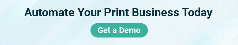 Automate your print business today