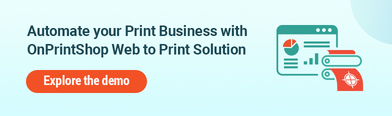 Automate your Print Business with OnPrintShop