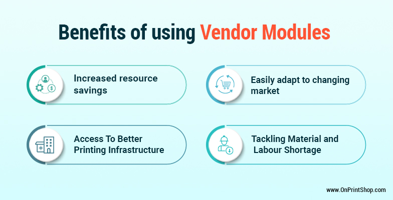 Benefits of using Vendor Modules