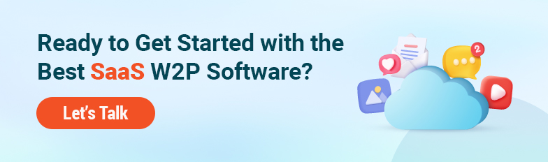 Best SaaS W2P Software