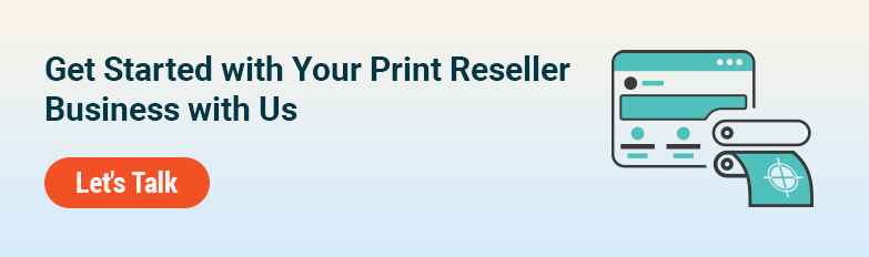 Start Print Reseller Business