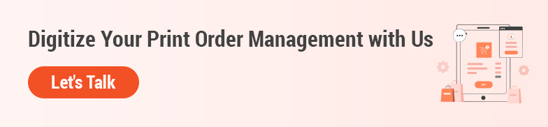 Digitize Your Print Order Management