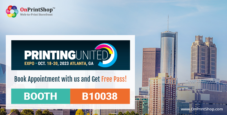 OnPrintShop Unveiling Most Advanced W2P Solutions at Printing United Expo